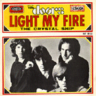 Light my fire / The crystal ship (Juin 1967)