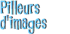 Pilleurs d'images